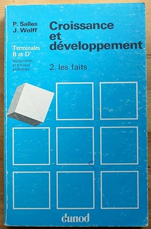 Imagen del vendedor de Croissance et dveloppement - Tome II - Les faits - Documents et travaux pratiques a la venta por Aberbroc