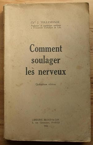 Seller image for Comment soulager les nerveux for sale by Aberbroc