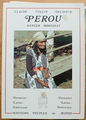 Pérou - Danger immédiat