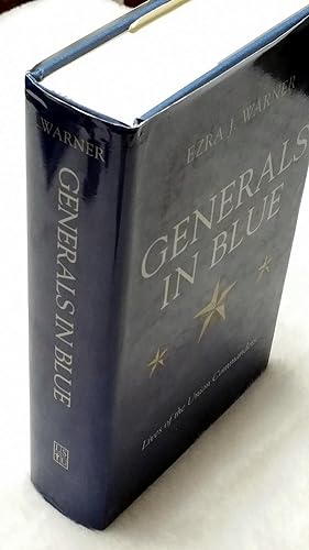 Imagen del vendedor de Generals in Blue: Lives Of the Union Commanders a la venta por Lloyd Zimmer, Books and Maps