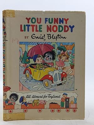 Seller image for YOU FUNNY LITTLE NODDY! for sale by Stella & Rose's Books, PBFA