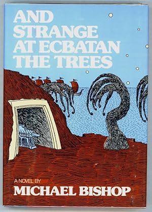 Imagen del vendedor de And Strange at Ecbatan the Trees a la venta por Heartwood Books and Art