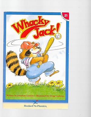 Bild des Verkufers fr Whacky Jack (Hooked on Phonics, Book 21) zum Verkauf von TuosistBook