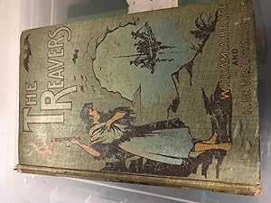 Image du vendeur pour The Reavers, A Tale of Wild Adventure on the Moors of Lorne. mis en vente par Cotswold Rare Books