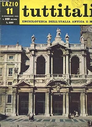 Seller image for TUTTITALIA, N 251, DIC. 1965, LAZIO, 11, ENCICLOPEDIA DELL'ITALIA ANTICA E MODERNA (Sommario: Lazio. Roma. F. Cataldi: L'architettura nel Seicento e Settecento (fine). C. Maltese: Dal neoclassico a oggi. Ceccarius: Sulle orme del Belli.) for sale by Le-Livre