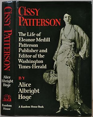 Seller image for CISSY PATTERSON. Signed by Alice Albright Hoge. for sale by Kurt Gippert Bookseller (ABAA)