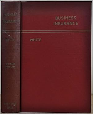 BUSINESS INSURANCE. Insured Business Continuation Plans for Proprietorships, Partnerships, and Cl...