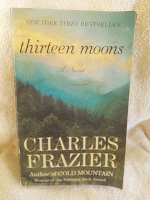 Seller image for Thirteen Moons for sale by Prairie Creek Books LLC.