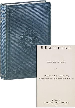 Beauties. Selected from the Writings of Thomas de Quincey