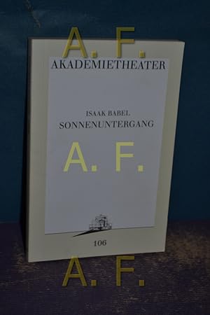 Bild des Verkäufers für Sonnenuntergang (Akademietheater Programmbuch Nr. 106) zum Verkauf von Antiquarische Fundgrube e.U.