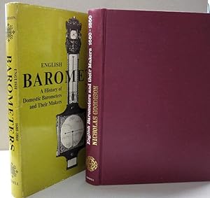 English Barometers 1680-1860 A History of Domestic Barometers and Their Makers