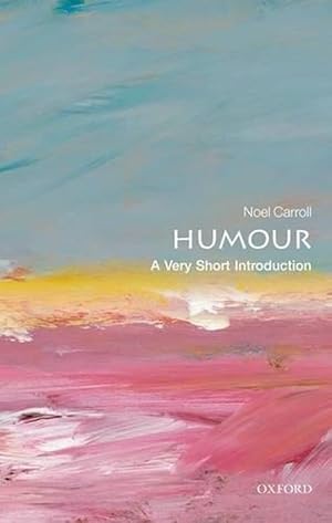 Immagine del venditore per Humour: A Very Short Introduction (Paperback) venduto da Grand Eagle Retail