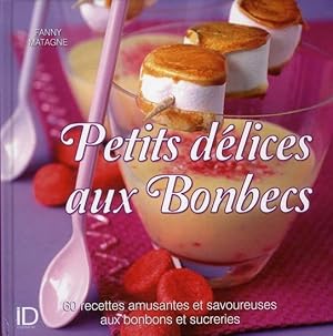 petits délices aux bonbecs