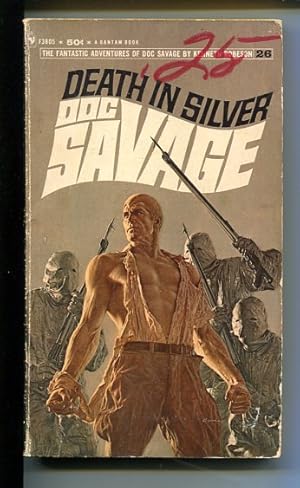 DOC SAVAGE-DEATH IN SILVER-#26-ROBESON-G-JAMES BAMA COVER-1ST EDITION G