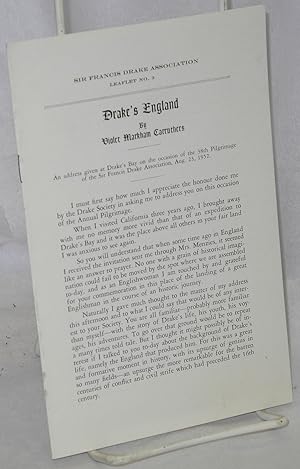 Bild des Verkufers fr Drake's England; An address given at Drake's Bay on the occasion of the 38th Pilgrimage of the Sir Francis Drake Association, Aug. 23, 1952 zum Verkauf von Bolerium Books Inc.