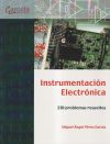 Instrumentación electrónica: 230 Problemas Resueltos