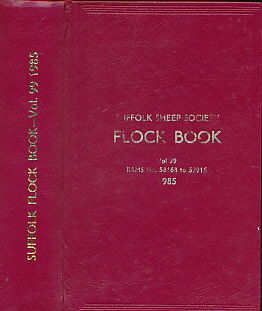 Image du vendeur pour The Suffolk Sheep Flock Book. Volume 99. Rams No 58168 to 59916 mis en vente par Barter Books Ltd