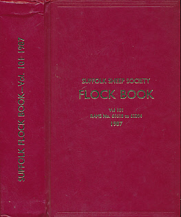 Image du vendeur pour The Suffolk Sheep Flock Book. Volume 101. Rams No 61618 to 63304 mis en vente par Barter Books Ltd