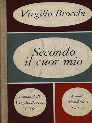 Seller image for Secondo il cuor mio for sale by Librodifaccia