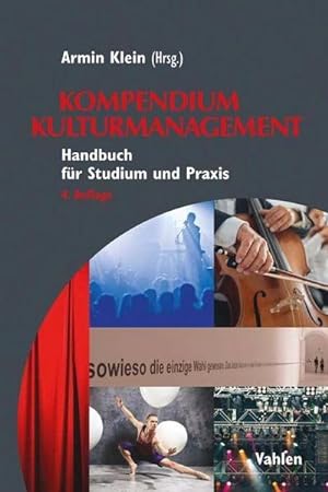 Bild des Verkufers fr Kompendium Kulturmanagement : Handbuch fr Studium und Praxis zum Verkauf von AHA-BUCH GmbH