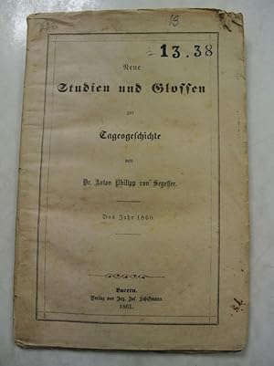 Bild des Verkufers fr Sudien und Glossen zur Tagesgeschihte. Das Jahr 1860. zum Verkauf von Antiquariat Bookfarm