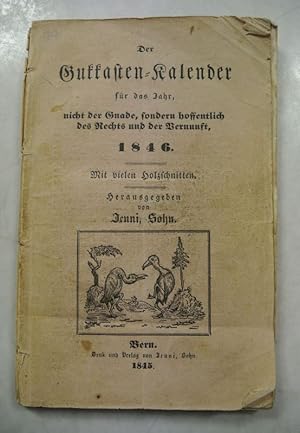 Seller image for Der Gukkasten-Kalender fr das Jahr, nicht der Gnade, sondern hoffentlich des Rechts und der Vernunft, 1846. for sale by Antiquariat Bookfarm