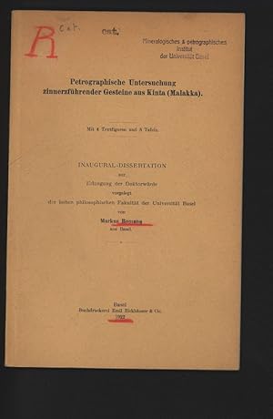 Petrographische Untersuchung zinnerzführender Gesteine aus Kinta (Malakka). Dissertation.