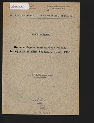 Rocce endogene metamorfiche raccolte in Afghanistan dalla Spedizione Desio, 1955. Istituto di Geo...