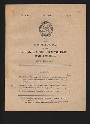 Imagen del vendedor de The Geology, Mineralogy and Utilisation of Salt deposits of Mandi State, Himachal Province; Structural Petrology of the Wall Rocks of the Prophyritic Granite, East Manbhum; The family Eauraceae in Pleistocene of India. The Quarterly Journal of the Geological, Mining and Metallurgical Society of India, Vol. XXI, March 1949, No. 2. a la venta por Antiquariat Bookfarm