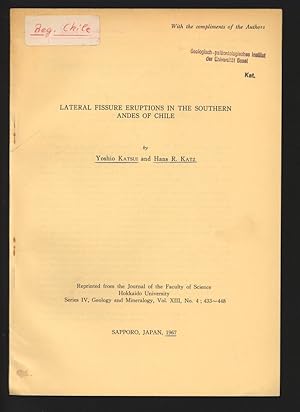 Immagine del venditore per Lateral fissure eruptions in the southern Andes of Chile. Reprinted from the Journal of the Faculty of Science Hokkaido University, Series IV, Geology and Mineralogy, Vol. XIII, No. 4, 433-448. venduto da Antiquariat Bookfarm