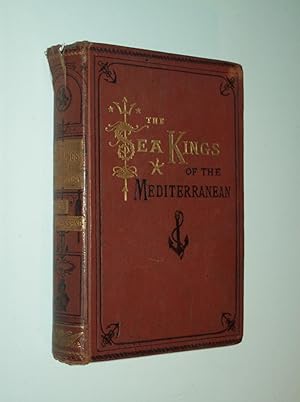 Bild des Verkufers fr The Sea-Kings of The Mediterranean (second edition) zum Verkauf von Rodney Rogers