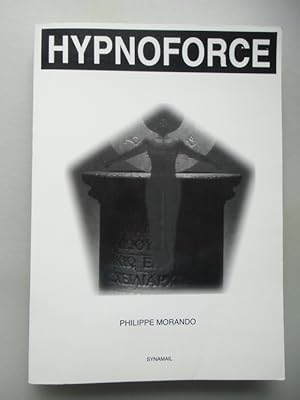 Hypnoforce Kraft der Hypnose Geheimnis eines erfolgreichen Lebens 1999