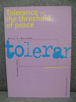 Bild des Verkufers fr Tolerance - the threshold of peace zum Verkauf von PsychoBabel & Skoob Books