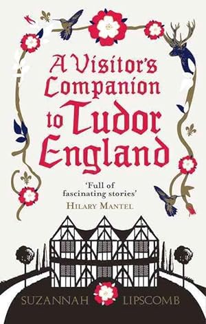 Seller image for A Visitor's Companion to Tudor England (Paperback) for sale by AussieBookSeller