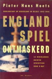 Seller image for Englandspiel ontmaskerd. Schijnstoot op Nederland en Belgi 1942 - 1944 for sale by Antiquariaat Parnassos vof