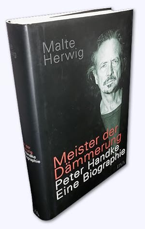 Bild des Verkufers fr Meister der Dmmerung. Peter Handke. Eine Biographie. Erstausg. zum Verkauf von Versandantiquariat Hans-Jrgen Lange