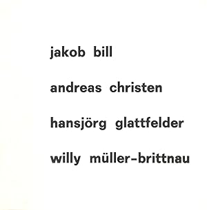 Seller image for Jakob Bill Andreas Christen Hansjorg Glattfleder Willy Muller-Brittnau for sale by Studio Bibliografico Marini