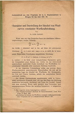 Charakter und Darstellung der Büschel von Wurfcurven constanter Wurfkraftrichtung. Sonderdruck au...