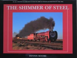 THE SHIMMER OF STEEL