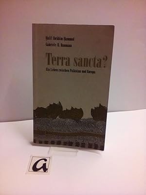 Bild des Verkufers fr Terra sancta?. Ein Leben zwischen Palstina und Europa. zum Verkauf von AphorismA gGmbH