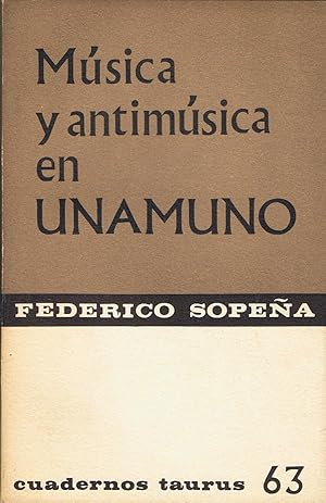 Imagen del vendedor de MSICA Y ANTIMSICA EN UNAMUNO a la venta por Librera Torren de Rueda