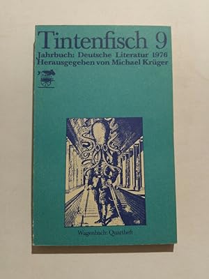 Seller image for Tintenfisch 9 : Jahrbuch Deutsche Literatur 1976. for sale by ANTIQUARIAT Franke BRUDDENBOOKS