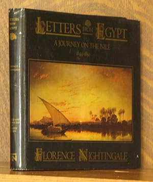 Bild des Verkufers fr LETTERS FROM EGYPT, A JOURNEY ON THE NILE 1849-1850 zum Verkauf von Andre Strong Bookseller