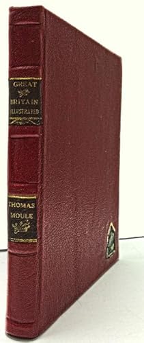 Great Britain Illustrated, a series of original views from drawings by William Westall