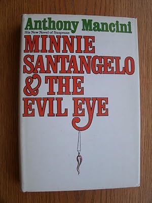 Seller image for Minnie Santangelo & The Evil Eye for sale by Scene of the Crime, ABAC, IOBA