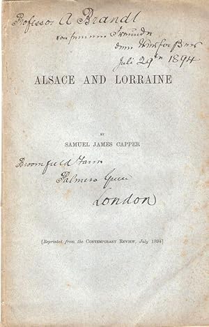 Alsace and Lorraine. (Reprinted from the Contemporary Review, July 1894).