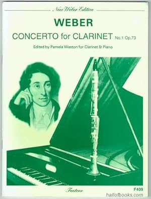 Immagine del venditore per Weber: Concerto No. 1 in F minor Op. 73. Arranged for B flat Clarinet and Piano venduto da Hall of Books