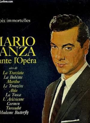 Bild des Verkufers fr 1 DISQUE AUDIO 33 TOURS - N740.623 - MARIO LANZA CHANTE L'OPERA - Collection voix immortelles - airs de La Traviata / la boheme / Martha / le trouvre / Ada / la tosca / L'Arlsienne / Carmen / Turandot / madame Butterfly. zum Verkauf von Le-Livre