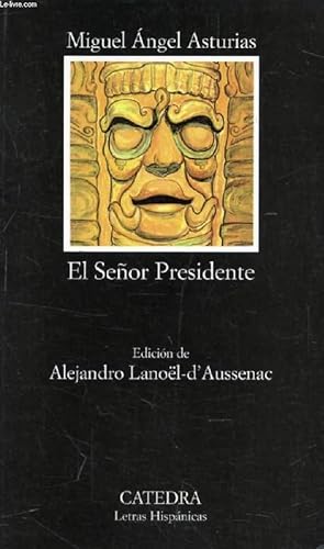 Seller image for EL SEOR PRESIDENTE for sale by Le-Livre