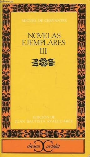 Seller image for NOVELAS EJEMPLARES, III for sale by Le-Livre